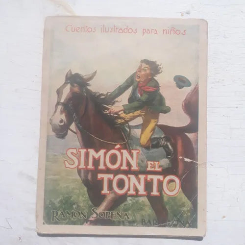 Libro usado en venta: Simon el tonto de Cuentos ilustrados para Niños; editorial Ramon Sopena realizamos envios a todo el mundo.1