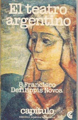 Libro usado en venta: El teatro argentino de Francisco Defilippis Novoa; editorial Centro Editor de America Latina impreso en 1980.1