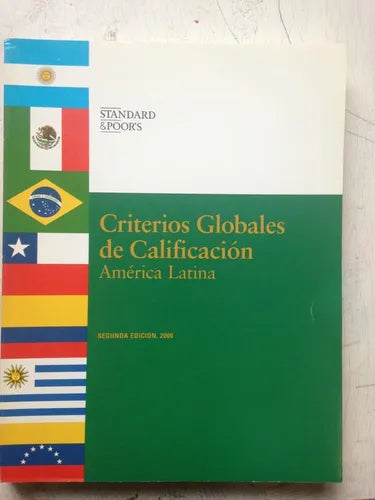 Libro usado en venta: Criterios globales de calificacion America Latina; editorial Standard & Poor's impreso en 2000 realizamos envios a todo el mundo.1