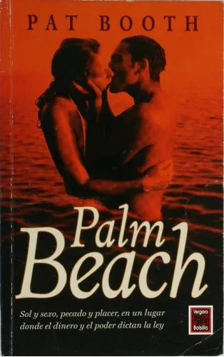 Libro usado en venta: Palm Beach de Pat Booth; editorial Javier Vergara impreso en 1999 realizamos envios a todo el mundo.1