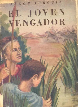 Libro usado en venta: El joven vengador de Jacob Jurguin; editorial Israel impreso en 1948 realizamos envios a todo el mundo.1