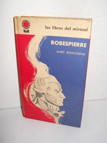 Libro usado en venta: Robespierre (Tapa dura) de Marc Bouloiseau; editorial Fabril impreso en 1961 realizamos envios a todo el mundo.1