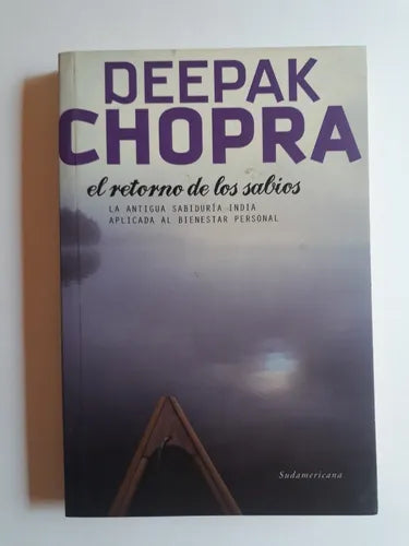 Libro usado en venta: El retorno de los sabios de Deepak Chopra; editorial Sudamericana impreso en 2012 realizamos envios a todo el mundo.1