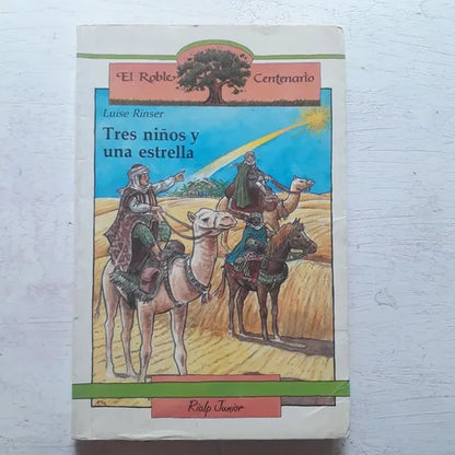 Libro usado en venta: Tres ni?os y una estrella de Luise Rinser; editorial Rialp impreso en 1989 realizamos envios a todo el mundo.1