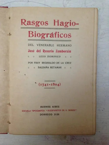 Libro usado en venta: Rasgos hagio-biograficos del venerable hermano Jose del Rosario Zemborain de Fray Reginaldo de la Cruz; Huerfanitos de D. Bosco1.1