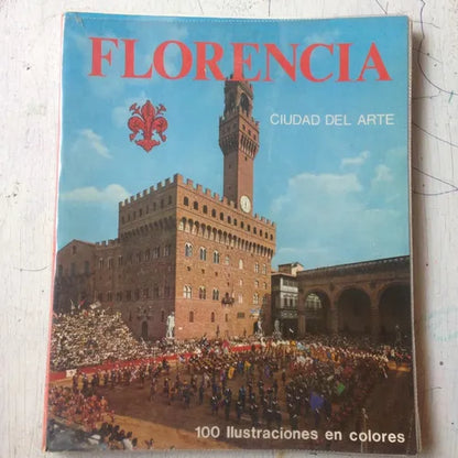 Libro usado en venta: Florencia - Arte y Storia de Loretta Santini; editorial Giusti Di Becocci realizamos envios a todo el mundo.1