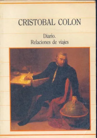 Libro usado en venta: Diario - Relaciones de viajes de Cristobal Colon; editorial Sarpe impreso en 1985 realizamos envios a todo el mundo.1