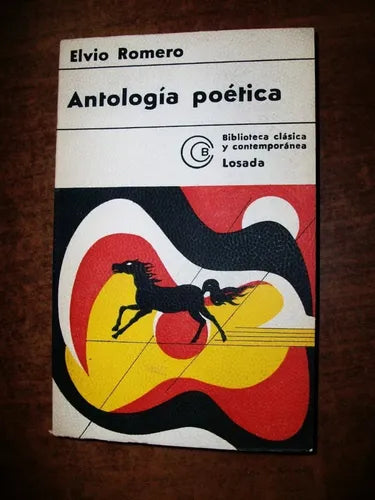 Libro usado en venta: Antologia poetica de Elvio Romero; editorial Losada impreso en 1973 realizamos envios a todo el mundo.1