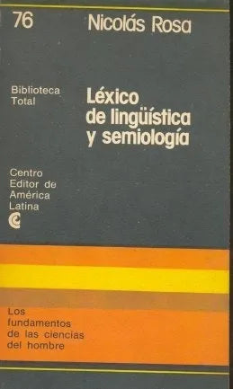Libro usado en venta: Lexico de ling?istica y semiologia de Nicolas Rosa; editorial Centro Editor de America Latina impreso en 1978.1