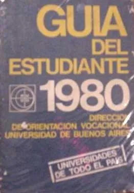 Libro usado en venta: Guia del estudiante 1980 de Guia del Estudiante; editorial Eudeba impreso en 1980 realizamos envios a todo el mundo.1