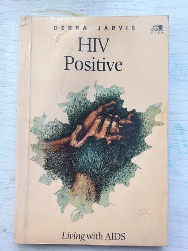 Libro usado en venta: HIV Positive de Debra Jarvis; editorial Lion Book impreso en 1990 realizamos envios a todo el mundo.1