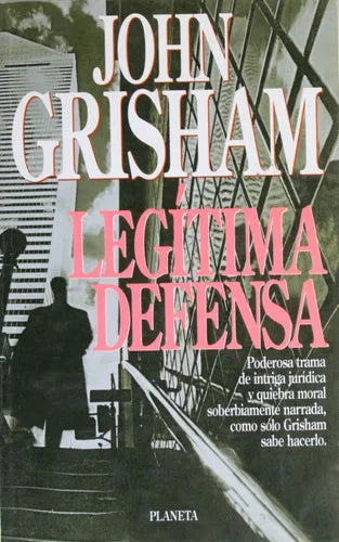 Libro usado en venta: Leg?tima defensa de John Grisham; editorial Planeta impreso en 1995 realizamos envios a todo el mundo.1