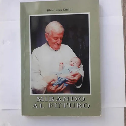 Libro usado en venta: Mirando al futuro de Silvia Laura Zanini; impreso en 1996 realizamos envios a todo el mundo.1