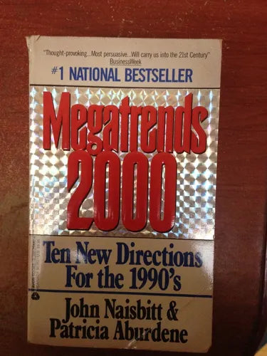 Libro usado en venta: Megatrends 2000 - Ten new directions for the 1990's de John Naisbitt - Patricia Aburdene; editorial Avon impreso en 1991.1