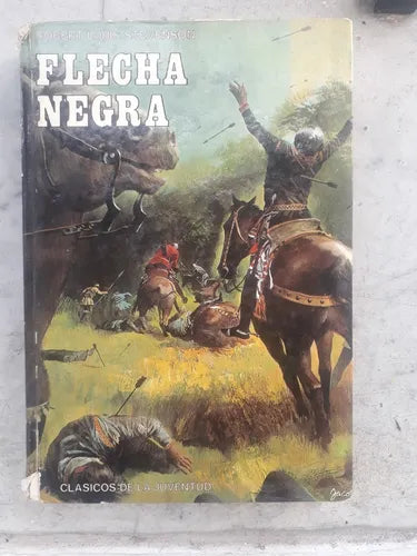 Libro usado en venta: Flecha negra de Robert Louis Stevenson; editorial Edival impreso en 1981 realizamos envios a todo el mundo.1
