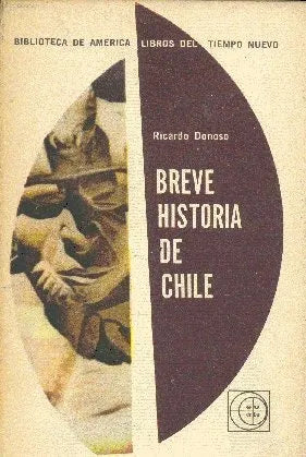 Libro usado en venta: Breve historia de Chile de Ricardo Donoso; editorial Eudeba impreso en 1963 realizamos envios a todo el mundo.1