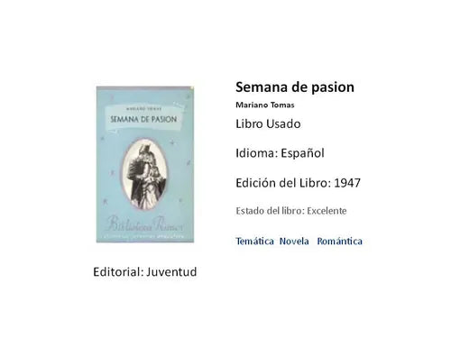 Libro usado en venta: Semana de pasion de Mariano Tomas; editorial Juventud impreso en 1947 realizamos envios a todo el mundo.1