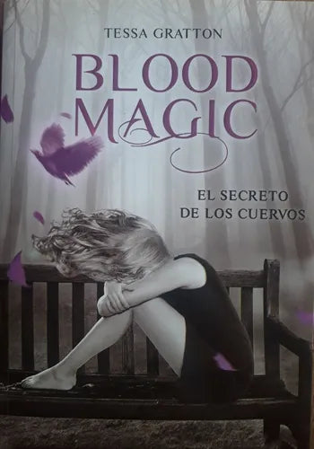 Libro usado en venta: Blood Magic - El Secreto De Los Cuervos de Tessa Gratton; editorial Montena impreso en 2013 realizamos envios a todo el mundo.1