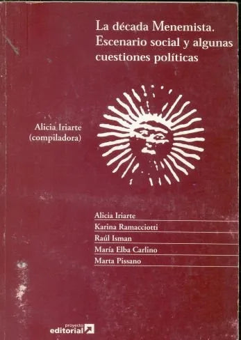 Libro usado en venta: La decada Menemista de Alicia Iriarte (compiladora); editorial Proyecto realizamos envios a todo el mundo.1