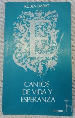 Libro usado en venta: Cantos de vida y esperanza de Ruben Dario; editorial Huemul impreso en 1979 realizamos envios a todo el mundo.1