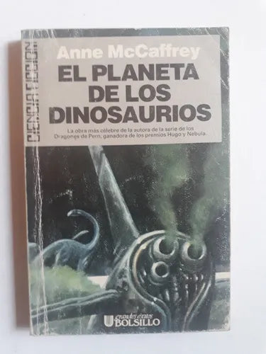Libro usado en venta: El planeta de los dinosaurios de Anne McCaffrey; editorial Ultramar impreso en 1986 realizamos envios a todo el mundo.1