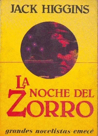 Libro usado en venta: La noche del zorro de Jack Higgins; editorial Emece impreso en 1988 realizamos envios a todo el mundo.1