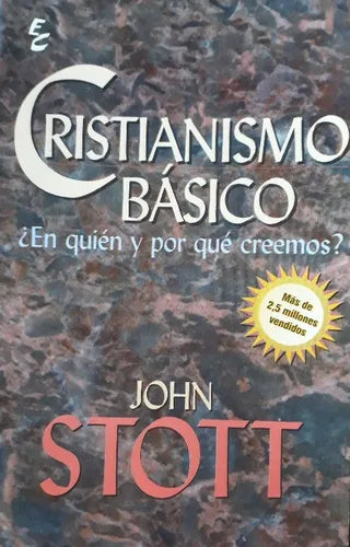 Libro usado en venta: Cristianismo basico - ?En quien y por que creemos? de John Stott; editorial Ediciones Certeza impreso en 1997.1