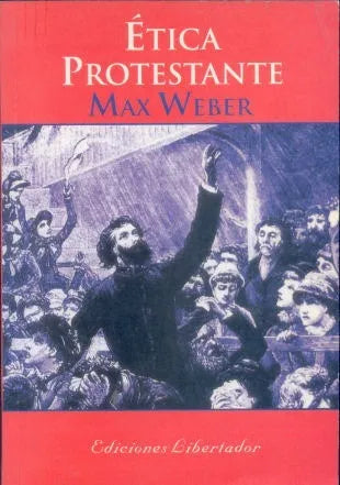 Libro usado en venta: Etica Protestante de Max Weber; editorial Libertador impreso en 2004 realizamos envios a todo el mundo.1