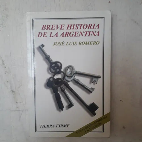 Libro usado en venta: Breve historia de la Argentina de Jose Luis Romero; editorial Fondo de Cultura Economica impreso en 2003 envios a todo el mundo.1