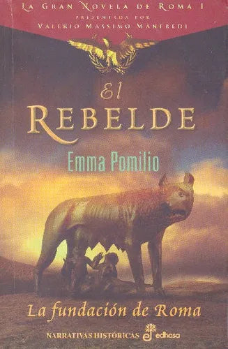 Libro usado en venta: El rebelde de Emma Pomilio; editorial Edhasa impreso en 2011 realizamos envios a todo el mundo.1