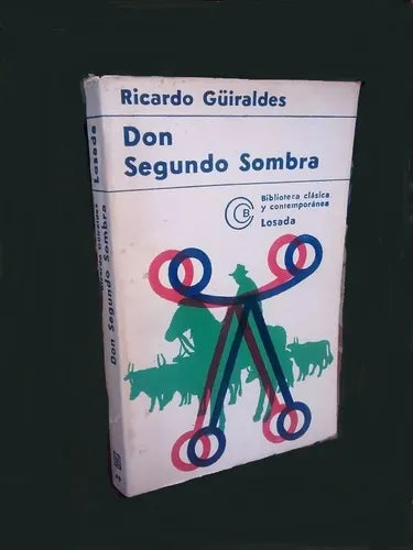 Libro usado en venta: Don segundo sombra de Ricardo Guiraldes; editorial Losada impreso en 1970 realizamos envios a todo el mundo.1