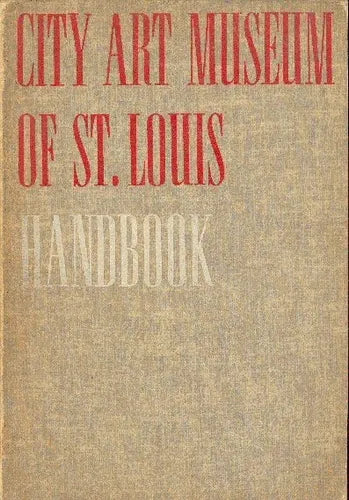 Libro usado en venta: The city art museum of St. Louis de Handbook of the collections; editorial Buxton & Skinner impreso en 1953.1