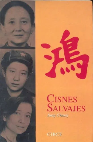 Libro usado en venta: Cisnes Salvajes de Jung Chang; editorial Circe impreso en 1998 realizamos envios a todo el mundo.1