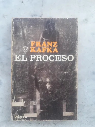 Libro usado en venta: El proceso de Franz Kafka; editorial Losada impreso en 1982 realizamos envios a todo el mundo.1