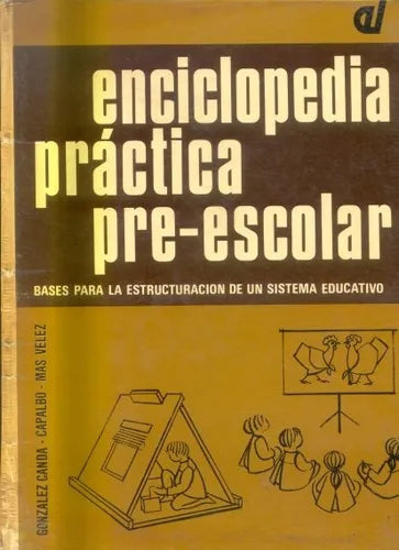 Libro usado en venta: Arquitectura pre escolar - Educacion audiovisual de Casullo de Mas Velez; editorial Latina impreso en 1975.1