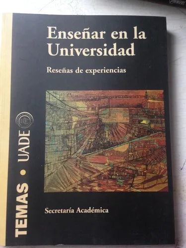 Libro usado en venta: Ense?ar en la Universidad - Rese?as de experiencias; editorial Temas impreso en 2006 realizamos envios a todo el mundo.1