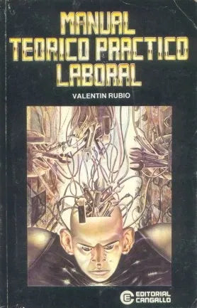 Libro usado en venta: Manual teorico practico laboral de Valentin Rubio; editorial Cangallo impreso en 1988 realizamos envios a todo el mundo.1