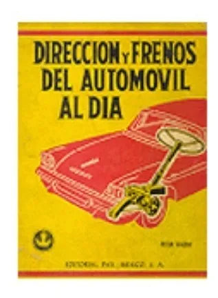 Libro usado en venta: Direccion y frenos del automovil al dia de Peter Valent; editorial Pax - Mexico realizamos envios a todo el mundo.1