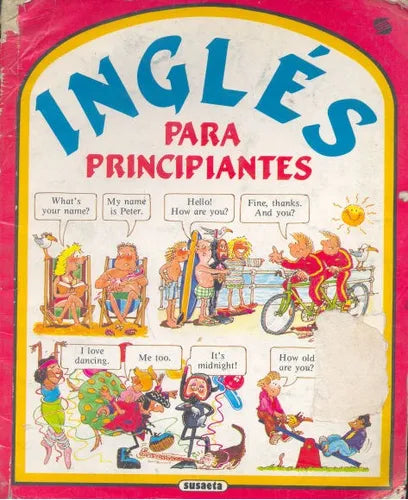 Libro usado en venta: Ingles para principiantes; editorial Susaeta impreso en 1991 realizamos envios a todo el mundo.1