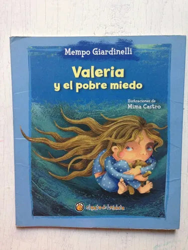 Libro usado en venta: Valeria y el pobre miedo de Mempo Giardinelli; editorial El gato de hojalata impreso en 2011 realizamos envios a todo el mundo.1
