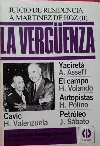 Libro usado en venta: La verg?enza de Alberto  Asseff - Polino - Valenzuela - Volando - Sabato; El Cid Editor impreso en 1982.1