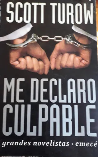 Libro usado en venta: Me declaro culpable de Scott Turow; editorial Emece impreso en 1993 realizamos envios a todo el mundo.1