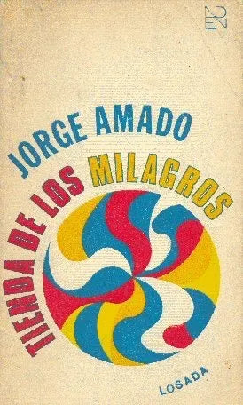 Libro usado en venta: Tienda de los milagros de Jorge Amado; editorial Losada impreso en 1976 realizamos envios a todo el mundo.1
