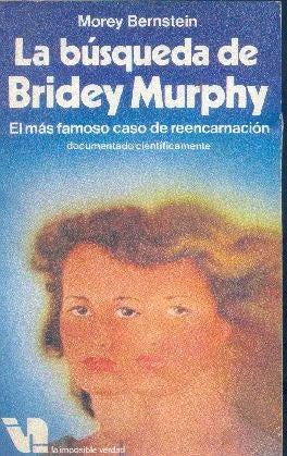 Libro usado en venta: La busqueda de Bridey Murphy de Morey Bernstein; editorial Martinez Roca impreso en 1978 realizamos envios a todo el mundo.1