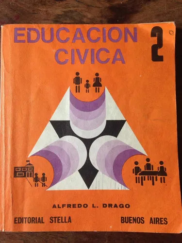 Libro usado en venta: Educacion civica 2 de Alfredo L. Drago; editorial Stella impreso en 1985 realizamos envios a todo el mundo.1