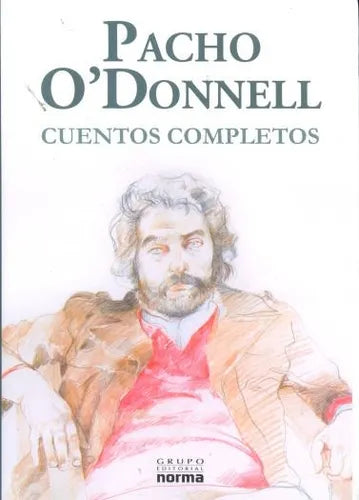 Libro usado en venta: Cuentos Completos de Pacho O'Donnell; editorial Norma impreso en 2010 realizamos envios a todo el mundo.1