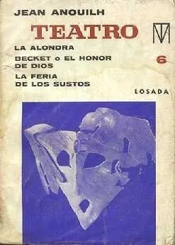 Libro usado en venta: Teatro 6 de Jean Anouilh; editorial Losada impreso en 1966 realizamos envios a todo el mundo.1