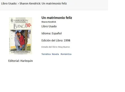 Libro usado en venta: Un matrimonio feliz de Sharon Kendrick; editorial Harlequin impreso en 1998 realizamos envios a todo el mundo.1