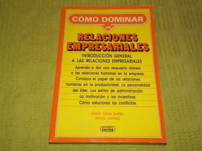 Libro usado en venta: Introduccion general a las relaciones empresariales de Maria Elena Barro - Emilio Jimenez; editorial Norma impreso en 1990.1
