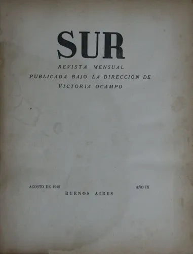 Libro usado en venta: Sur - Revista - A?o IX de Victoria Ocampo y otros; editorial Buenos Aires impreso en 1940 realizamos envios a todo el mundo.1